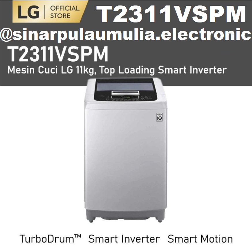 Mesin Cuci LG 11 KG Top Loading Smart Inverter - T2311VSPM / T 2311 VSPM / T2311 / 2311VSPM