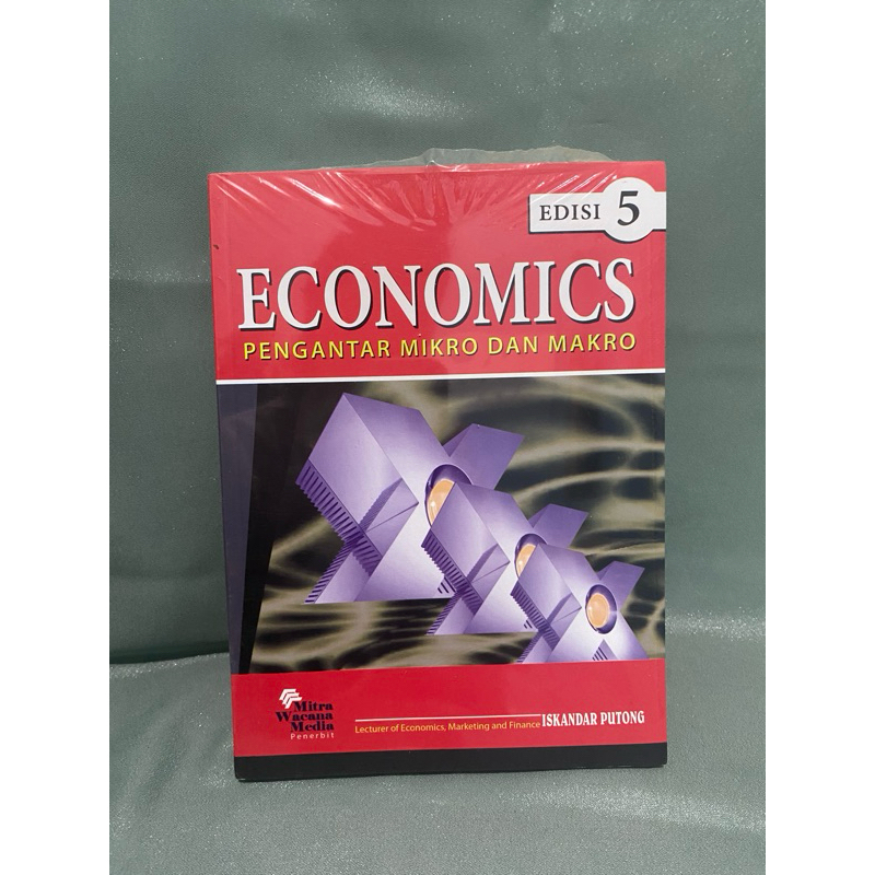 100% ORI Economics Pengantar Makro dan Mikro Edisi 5 Iskandar Putong