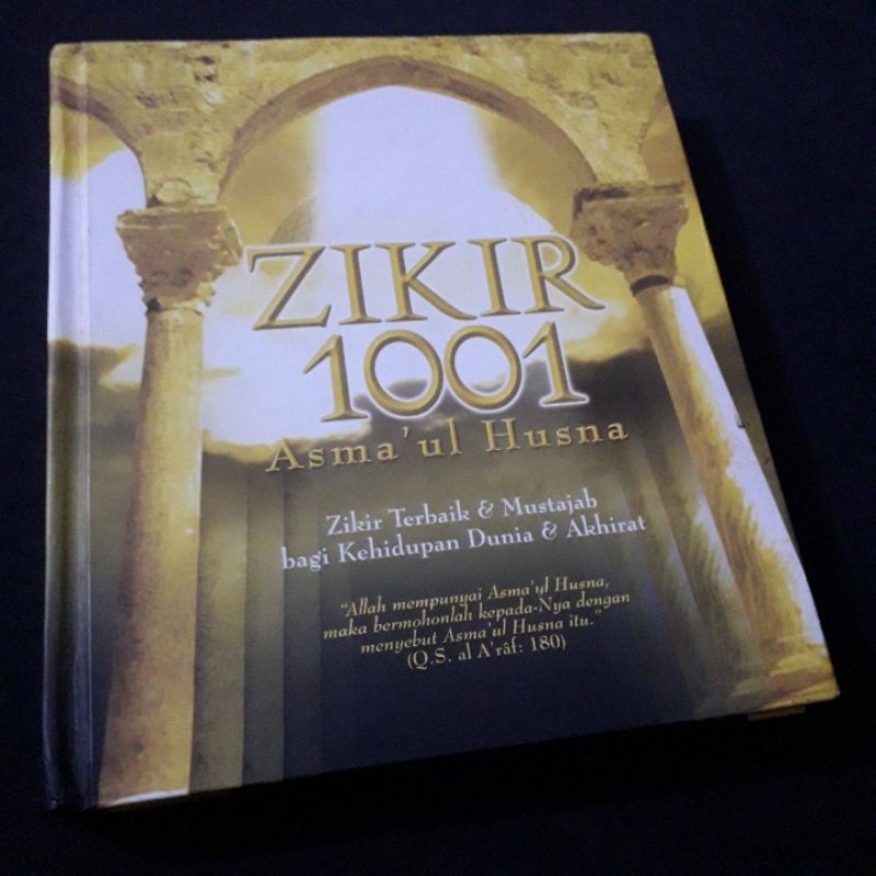 ZIKIR 1001 ASMAUL HUSNA ZIKIR TERBAIK & MUSTAJAB BAGI KEHIDUPAN DUNIA & AKHIRAT