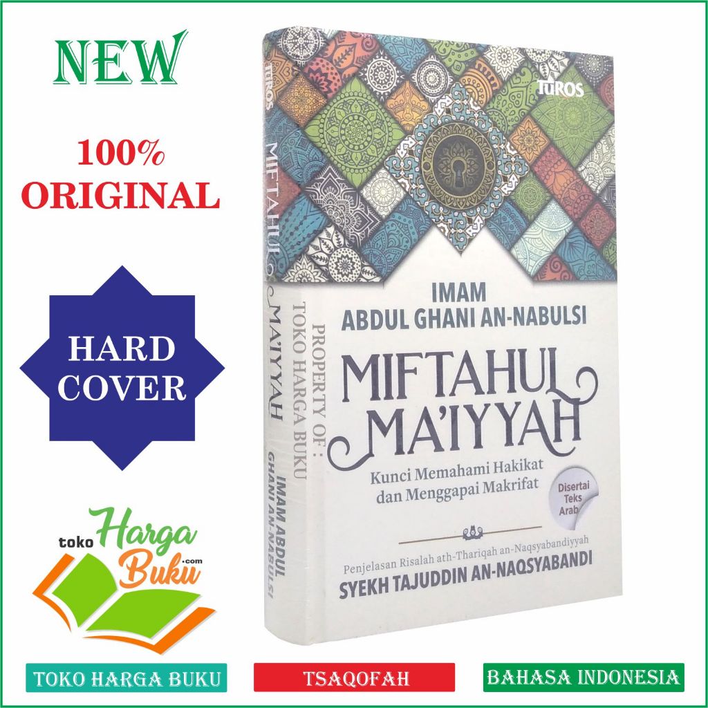 Foto Kitab Miftahul Maiyyah Kunci Memahami Hakikat dan Menggapai Makrifat Karya Imam Abdul Ghani An-Nabulsi Turos