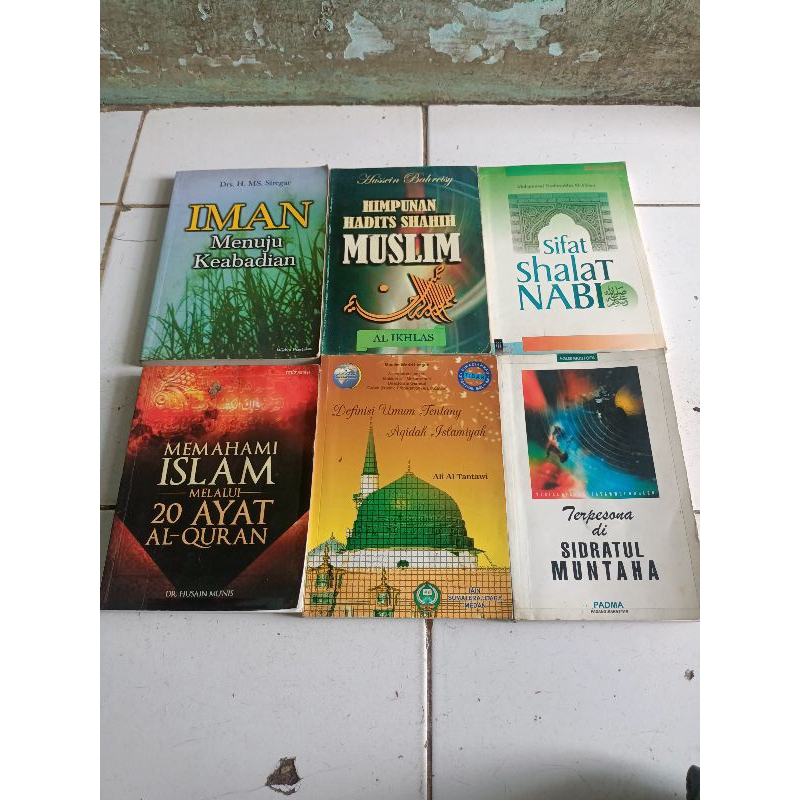 IMAN MENUJU KEABADIAN, HIMPUNAN HADITS SHAHIH MUSLIM, SIFAT SHALAT NABI, MEMAHAMI ISLAM MELALUI 20 A