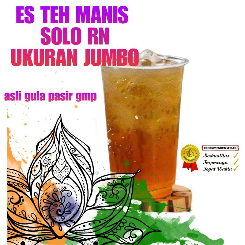 

es teh manis solo ukuran jumbo/ es tehmanis solo ukuran jumbo asli gula pasir gmp