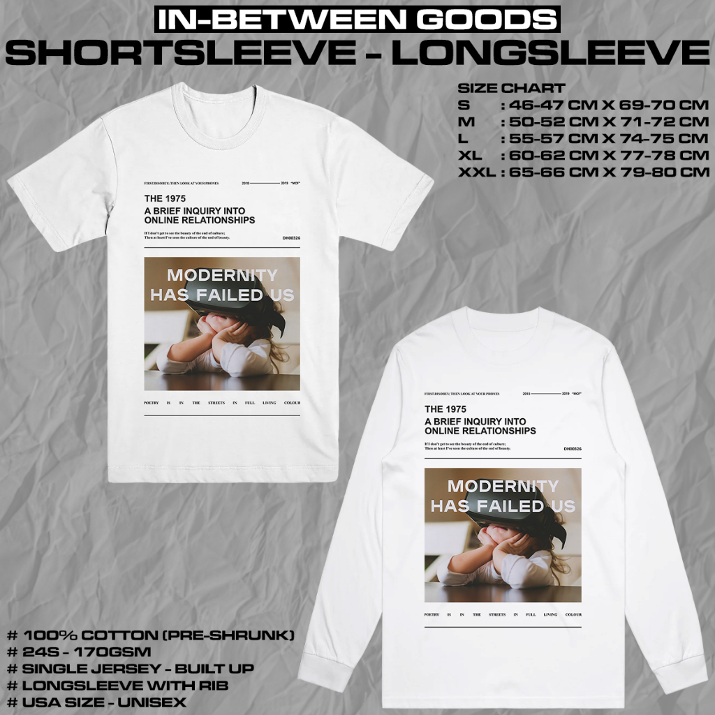 THE 1975 - MODERNITY HAS FAILED US | T-SHIRT | LONGSLEEVE | BAND MERCH