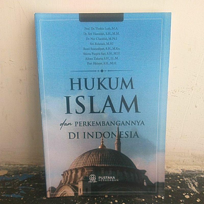 hukum islam dan perkembangannya di indonesia thohir