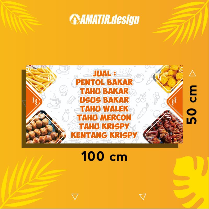 BANNER PENTOL BAKAR, BANNER TAHU WALEK 50x100 cm (Dapat 2 Banner)