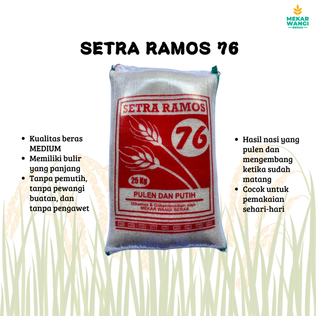 BERAS SETRA RAMOS 76 25kg