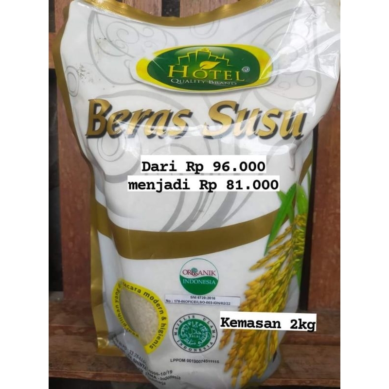 

Beras Susu Premium Organik Cap Hotel 2kg