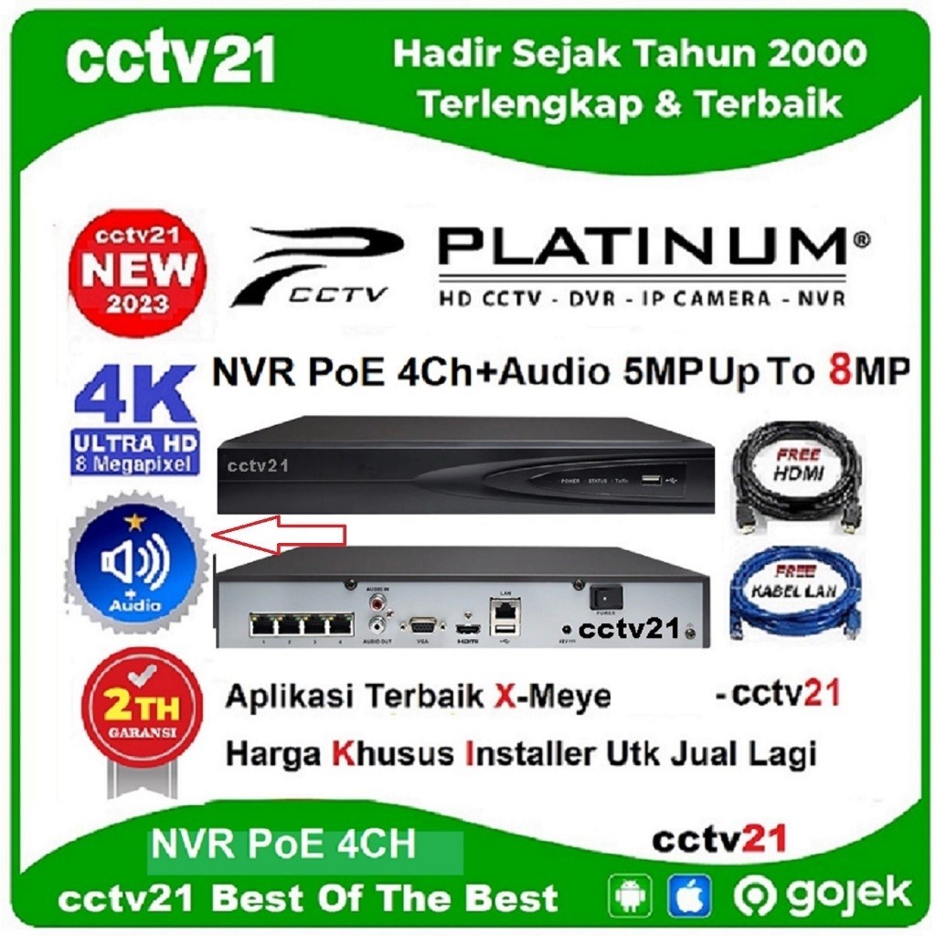 NVR Poe 4Ch+Audio 5Mp Up To 8MP/4K PLATINUM Aplikasi Terbaik X-Meye Harga Khusus Installer jual Lagi