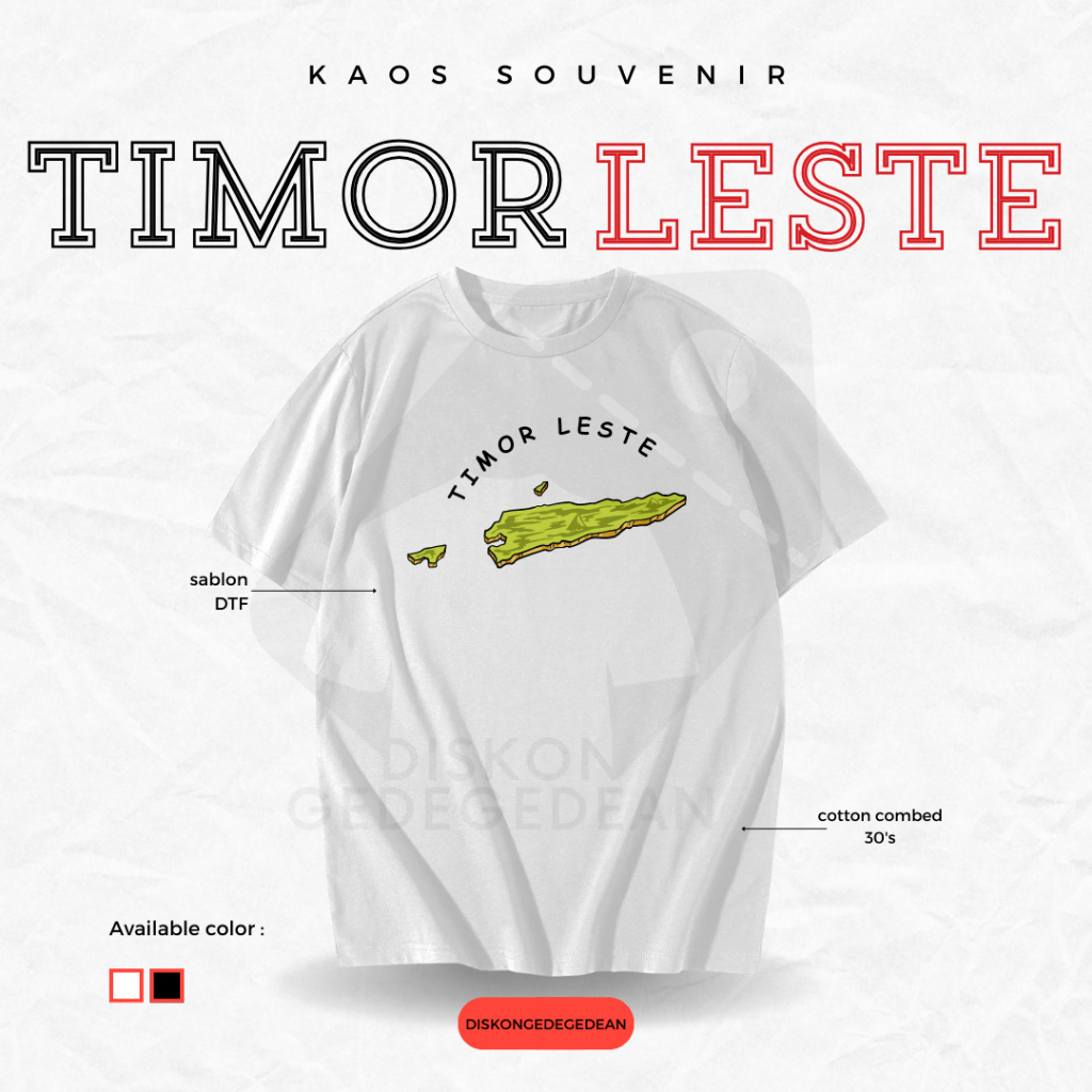 Diskongedegedean Kaos Souvenir Timor Leste Baju Tshirt Oleh Oleh Kota Dili Dewasa Anak Banyak Gambar