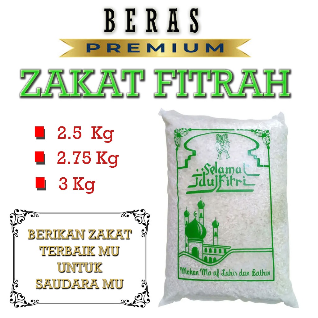

BERAS ZAKAT FITRAH 2.5 KG 2.75 KG DAN 3 KG | BERAS PREMIUM