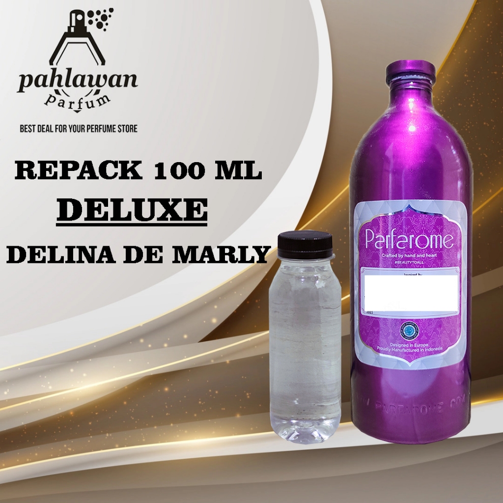 Parfum's Delina De Marly Parfarome Deluxe 100ml Murni Bibit Tidak Segel