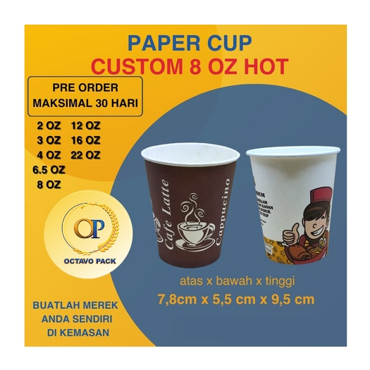 PAPER CUP 8 OZ HOT CUSTOM PRINTING CUSTOM SABLON / CUSTOM CUP 8 OZ HOT