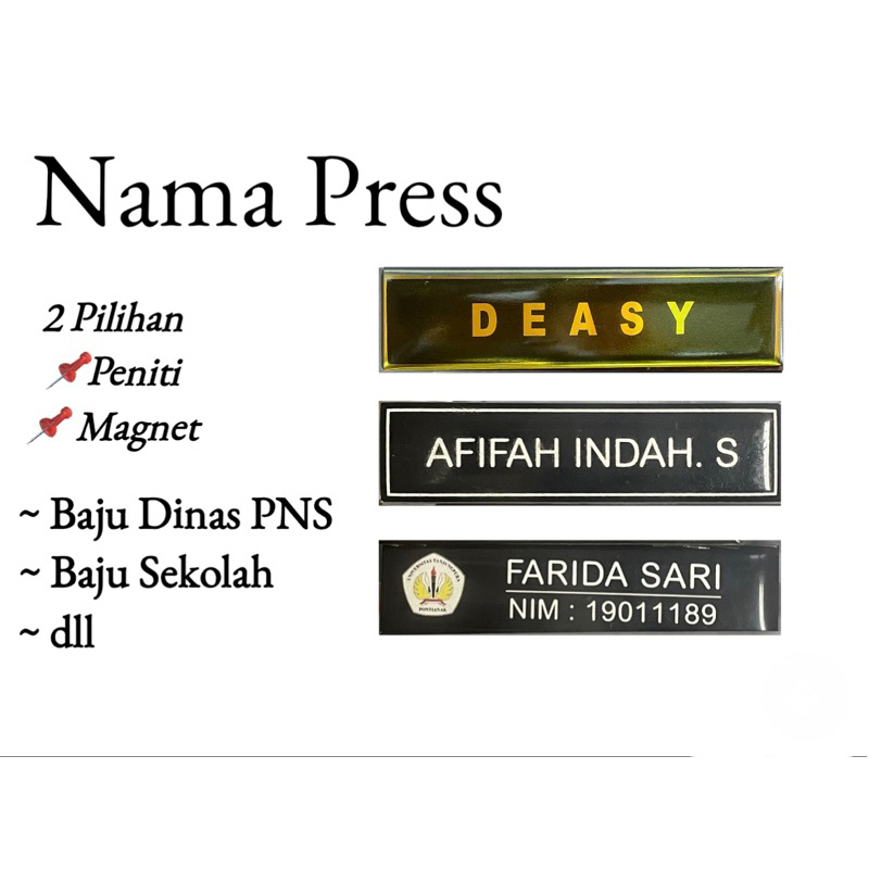 

Nama Press / Nama Tag Baju Dinas/Sekolah/papan nama peniti/magnet