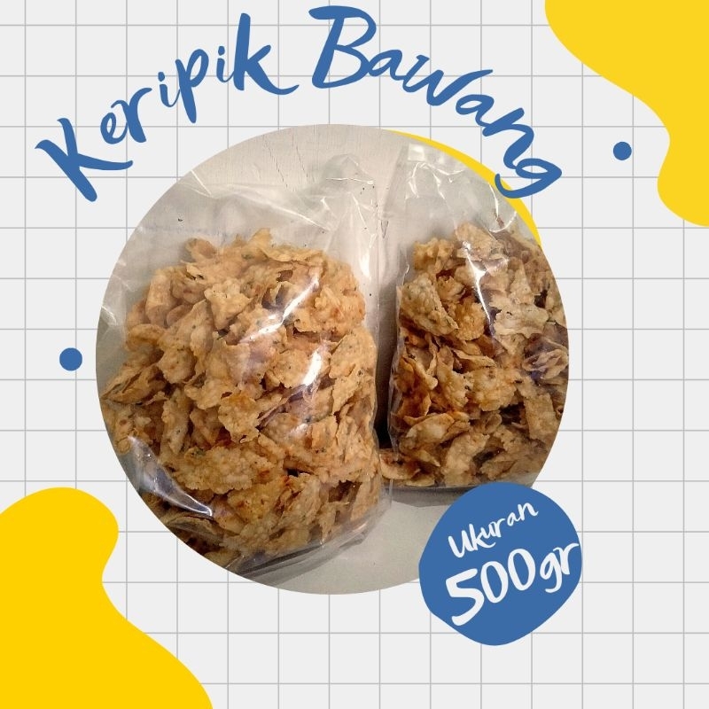 

(PO) keripik bawang ukuran 1kg