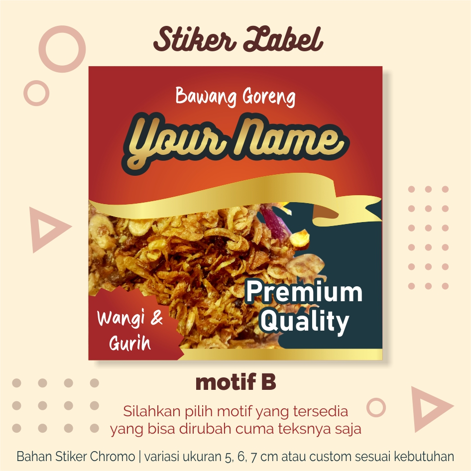 

stiker label Bawang Goreng custom tulisan dan size