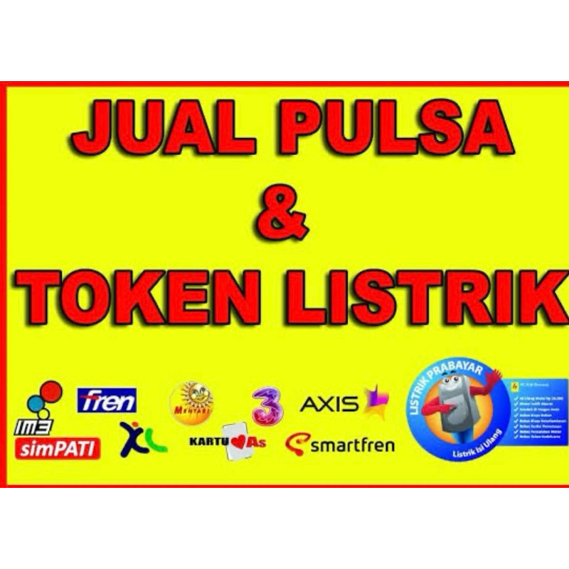 PULSA DAN  TOKEN LISTRIK