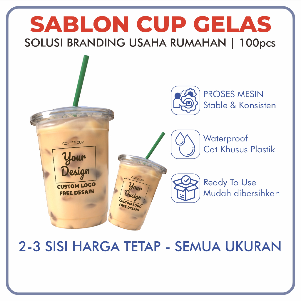 

SABLON GELAS CUP 12-16 Oz DATAR & OVAL | 100PCS SOLUSI BRANDING USAHA RUMAHAN