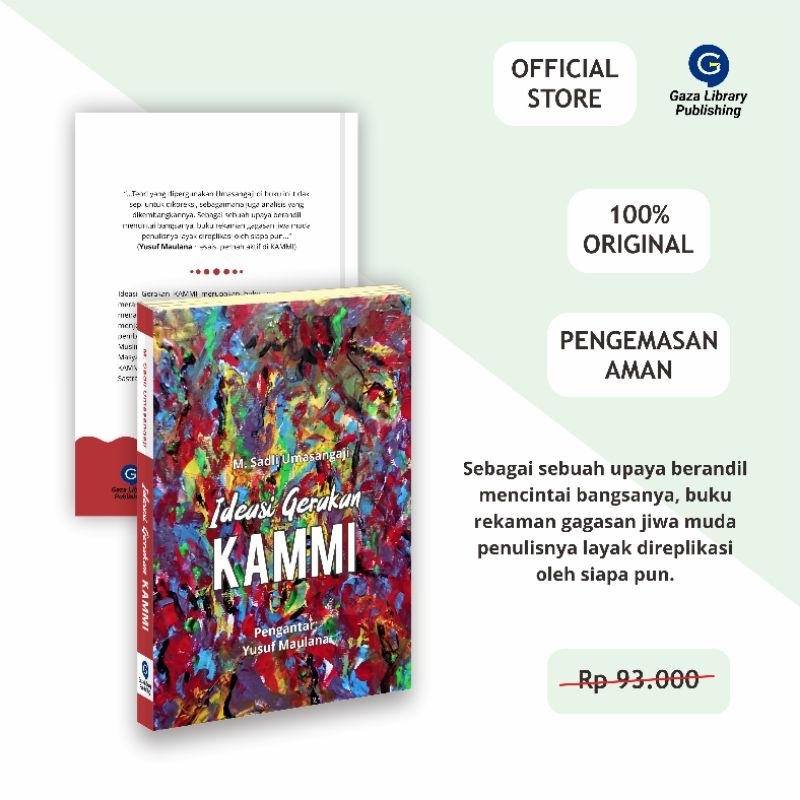Ideasi Gerakan KAMMI - M. Sadli Umasangaji - Gaza Library Publishing