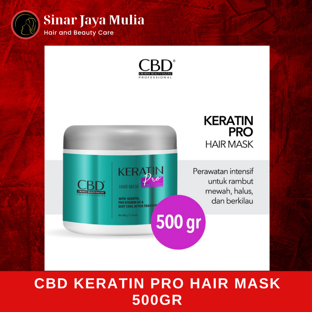 CBD Professional Keratin Pro Hair Mask 250gr/500gr - Masker Rambut Keratin/Treatment Rambut