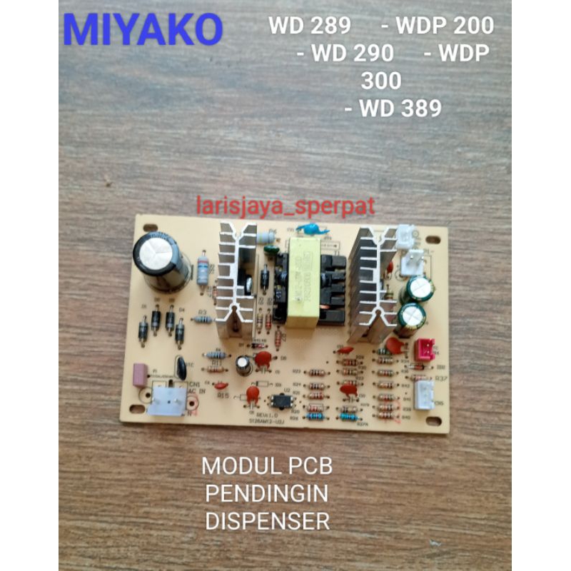 MODUL PCB PENDINGIN DISPENDER MIYAKO WD289 / WD290  /WD389 / WDP200 /WDP300/ ORIGINAL