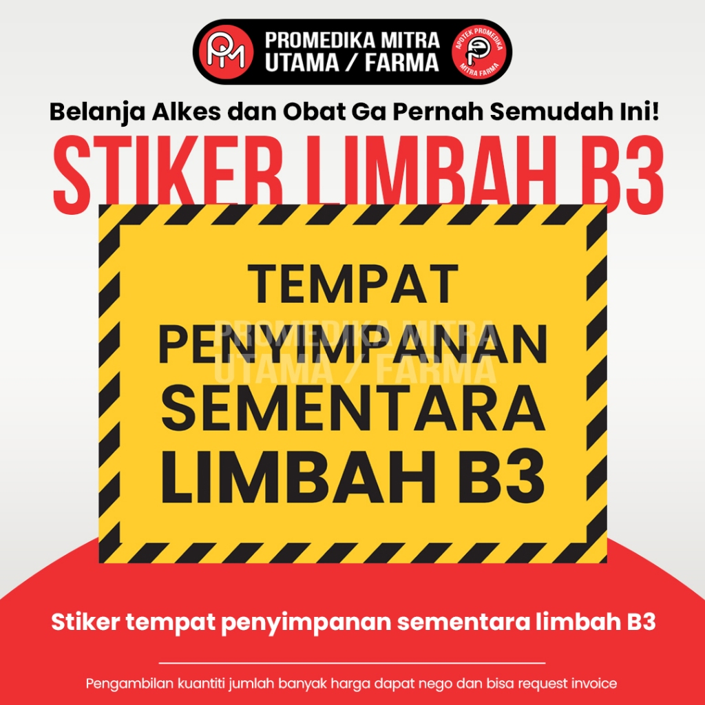 

Stiker Tempat Penyimpanan Sementara Limbah B3