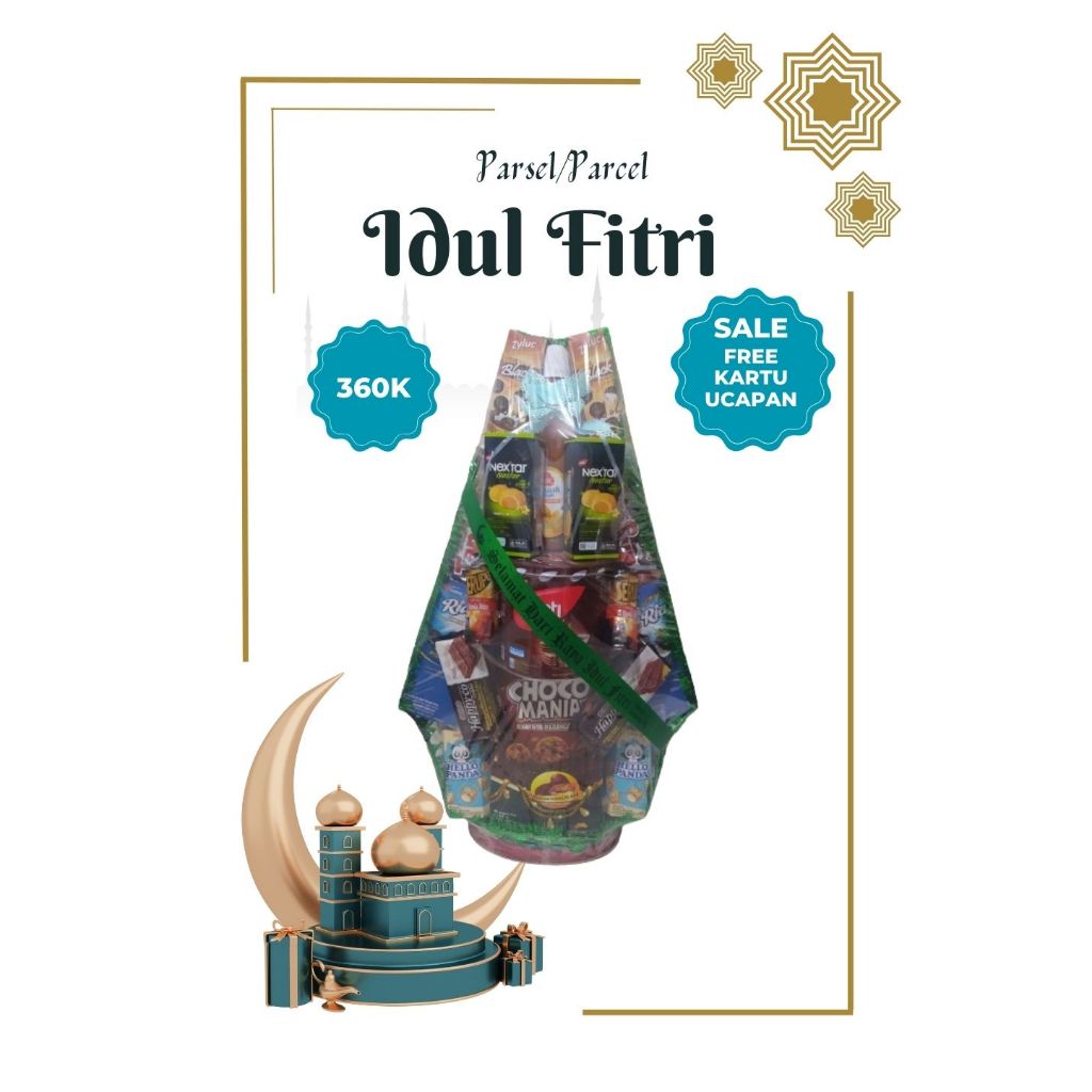 

Parcel / Parsel Lebaran / Parcel Idul Fitri