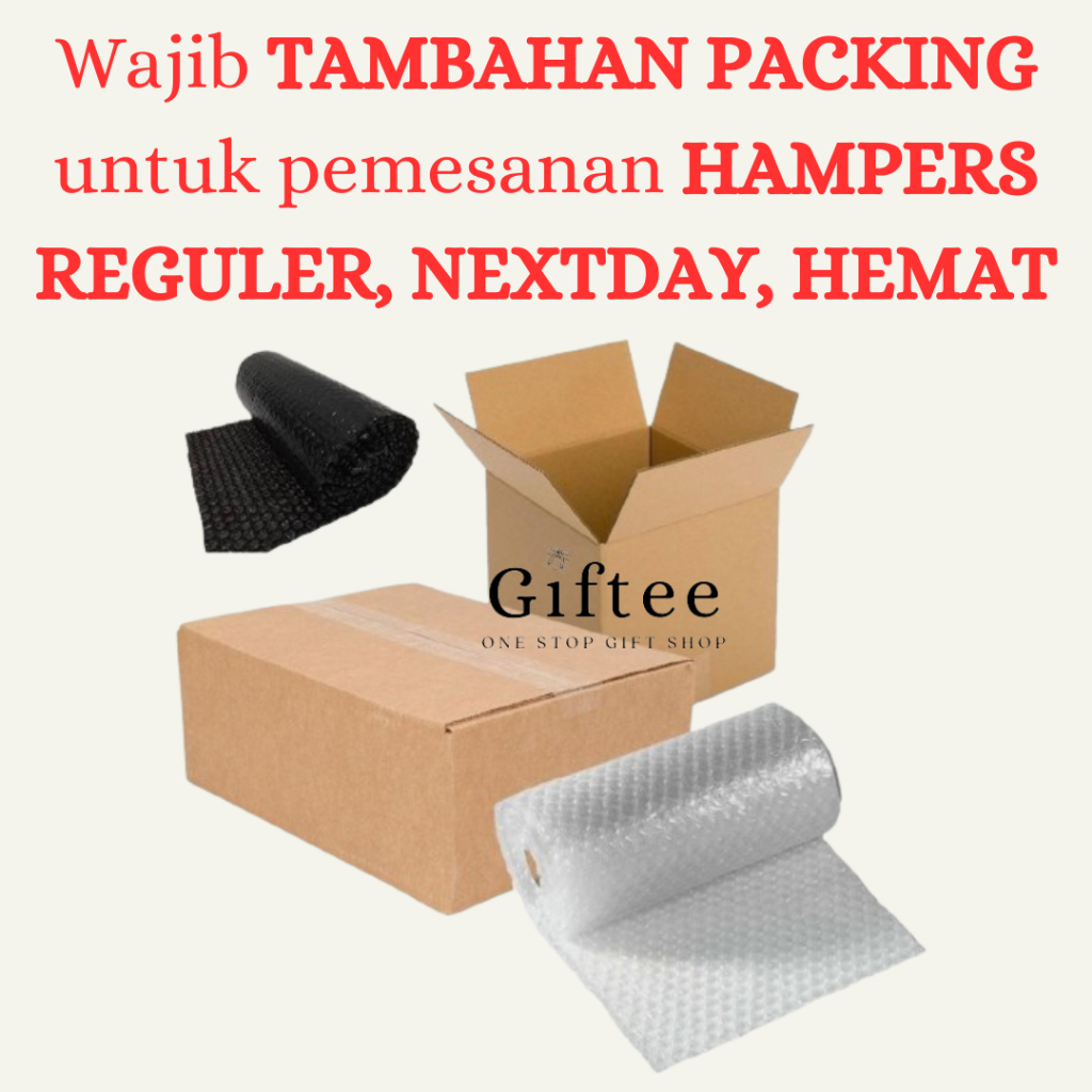 

WAJIB TAMBAHAN PACKING, KARDUS & BUBBLE WRAP