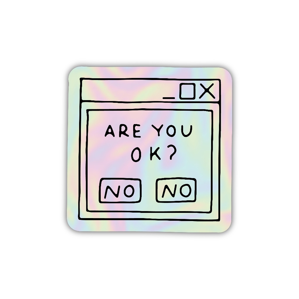 

sticker are you ok, stiker hologram satuan- Z118