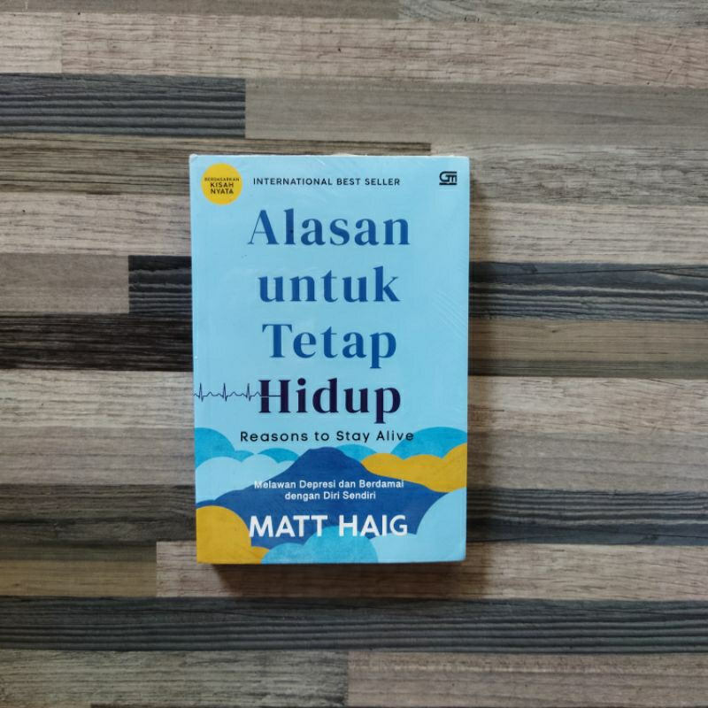 ALASAN UNTUK TETAP HIDUP