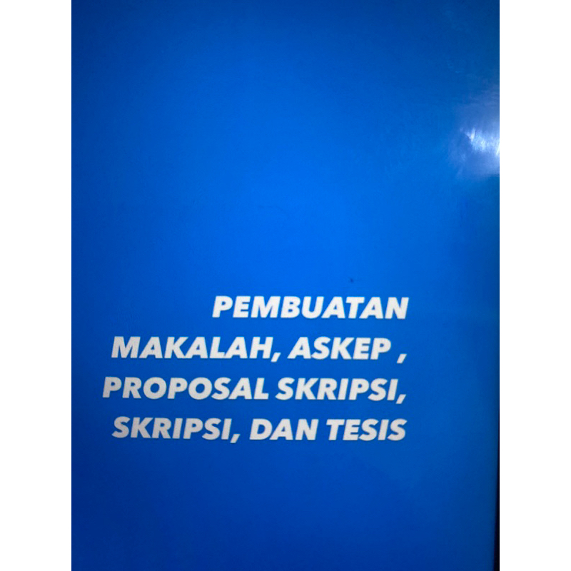 Pembuatan makalah, asuhan keperawatan, skripsi, Tesis dan KIAN