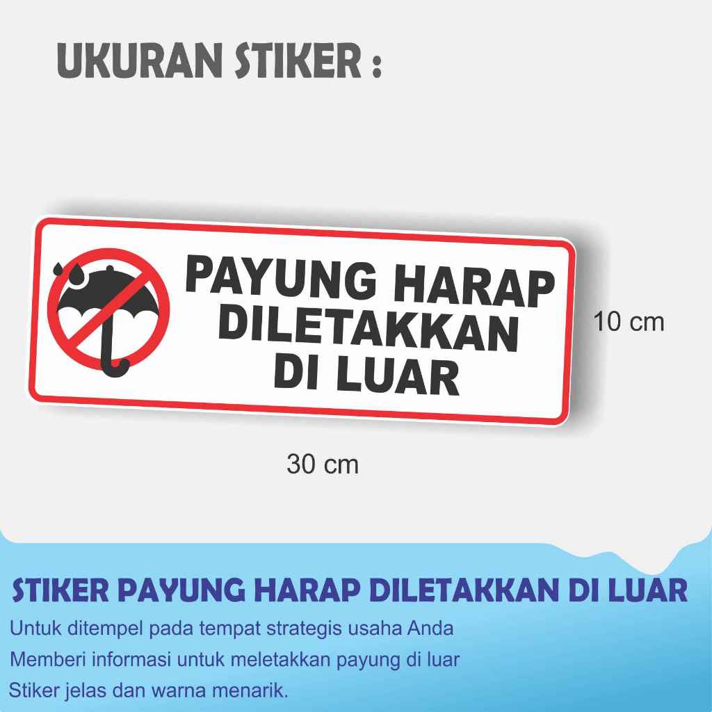 

STIKER PAYUNG HARAP DILETAKKAN DILUAR