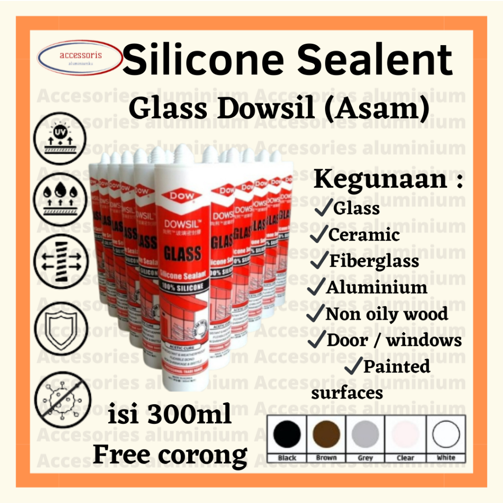 Lem Silicone Sealant dowsil glass asam Lem Kaca aquarium Dll -Dowsil