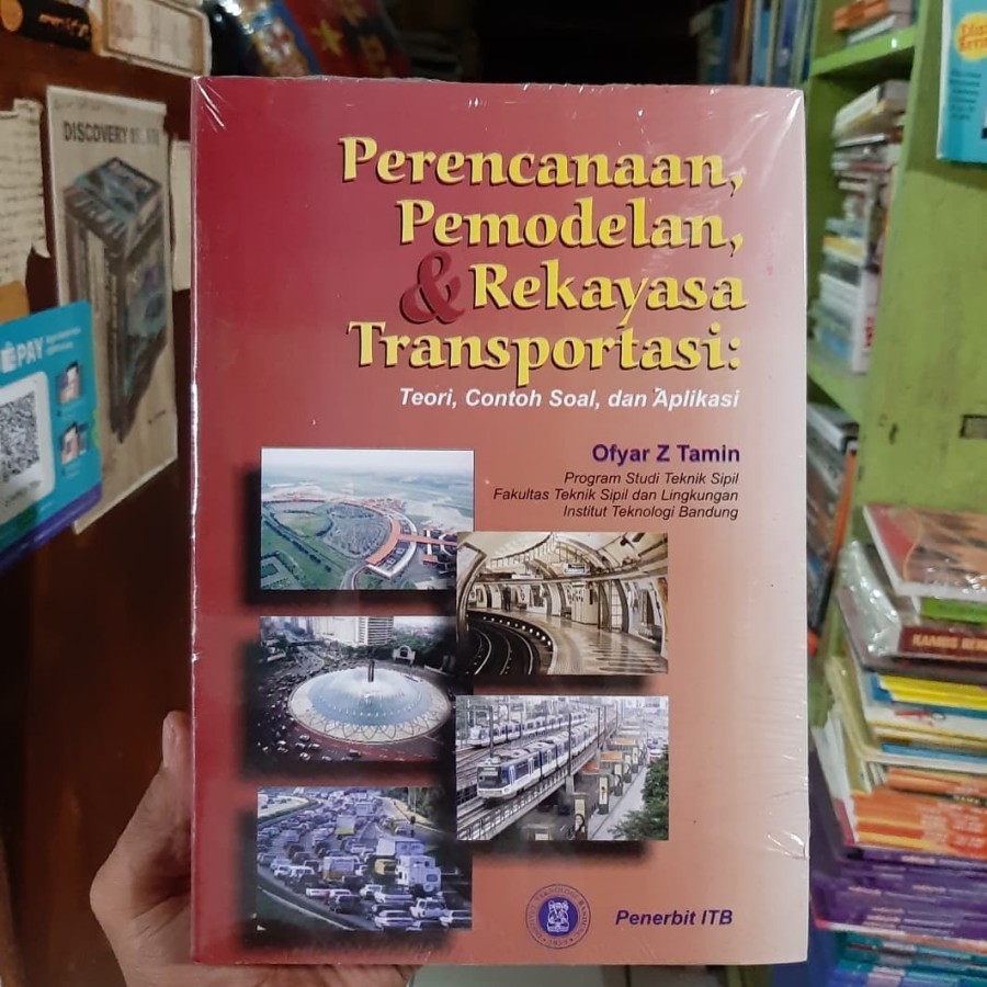 Buku Perencanaan Pemodelan & Rekayasa Transportasi teori contoh soal dan aplikasi - Ofyar Z Tamin IT