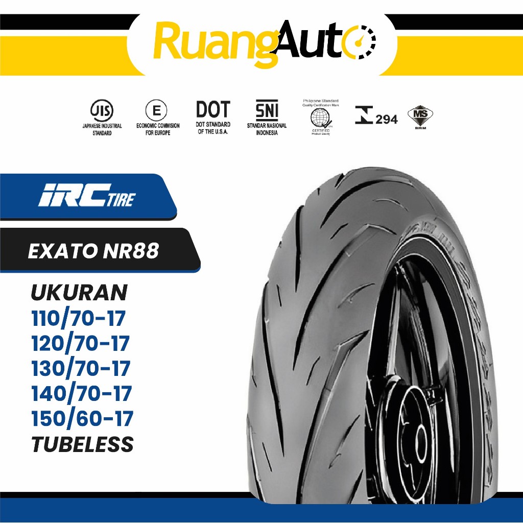 BAN MOTOR RING 17 IRC EXATO NR88 TUBELESS UKURAN | 110/70 120/70 | 130/70 | 150/60 | RING 17 | NINJA