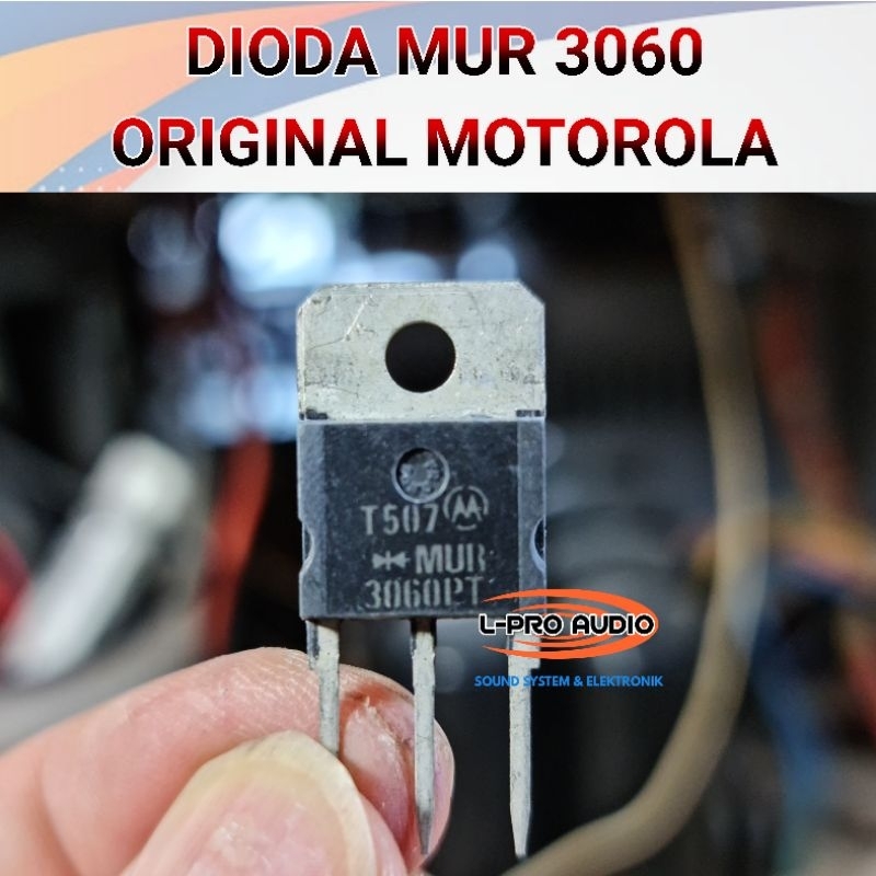 Dioda MUR 3060 Original ASLI MOTOROLA