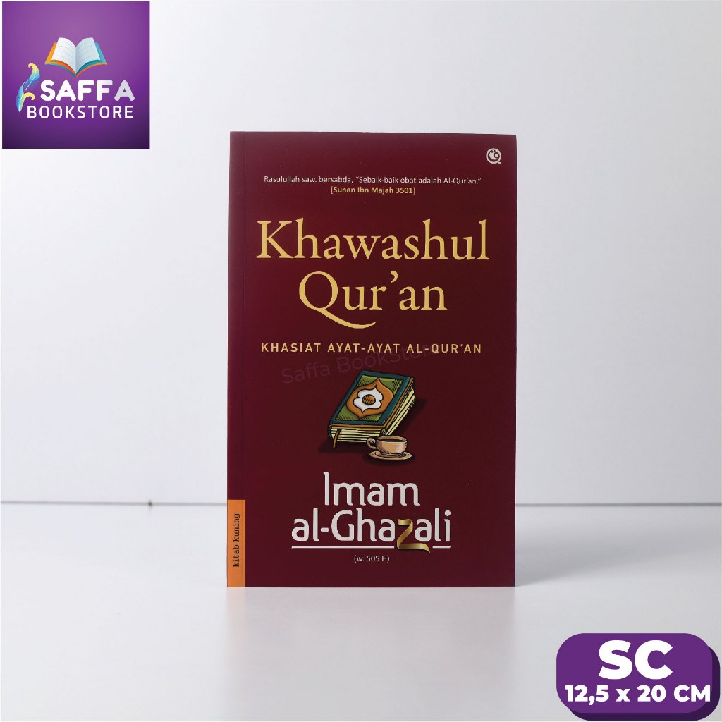 Buku Khawashul Qur'an (Khasiat Ayat-Ayat AlQur'an) Karya Imam Al Ghazali Penerbit QAF