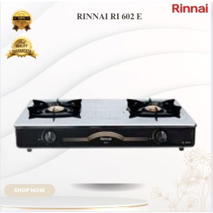 RINNAI KOMPOR GAS 2 TUNGKU RI 602 E KOMPOR RINNAI/RI 602/RI602 E/RI 602E/RI602E/RI-602E/RI-602 E