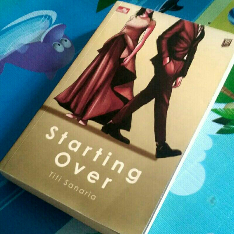 Novel wattpad Starting over Titi sanaria