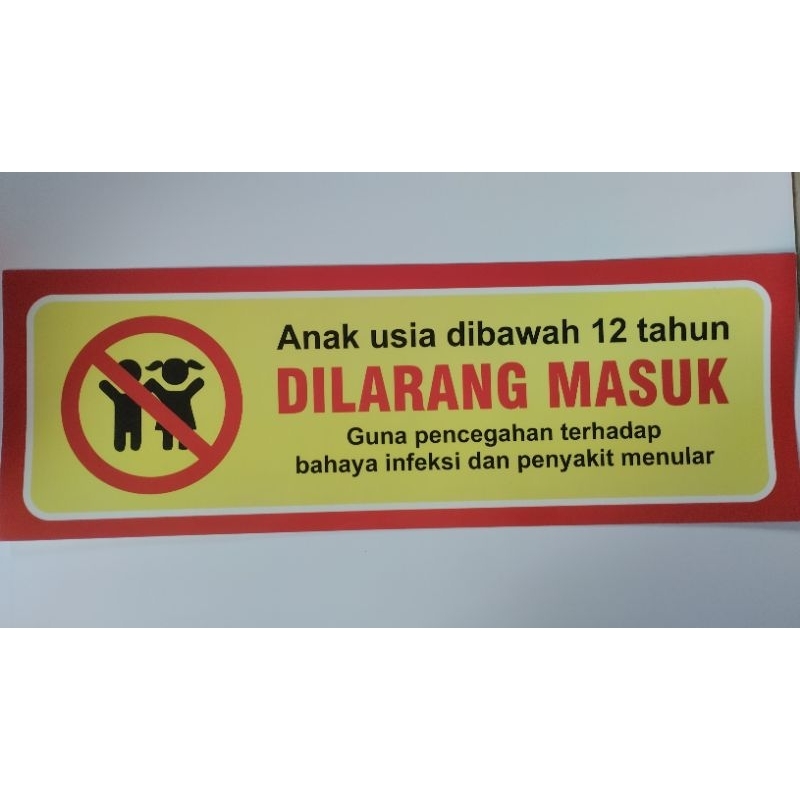 

Stiker Anak Usia Dibawah 12thn Dilarang Masuk