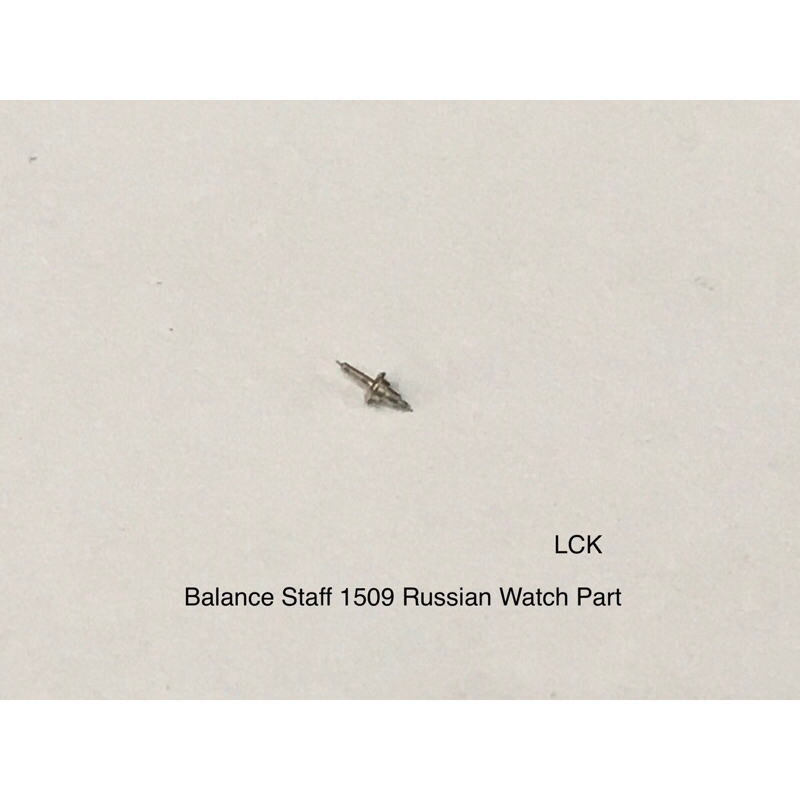Balance Staff 1509 Zaria Russian Watch Part / Tiang Keseimbangan untuk Mesin Jam Tangan Rusia Cal 15