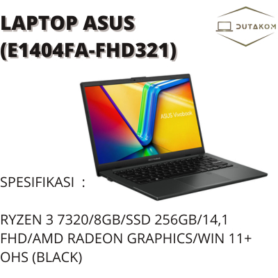 LAPTOP ASUS (E1404FA-FHD321) (WARNA BLACK CEMERLANG)