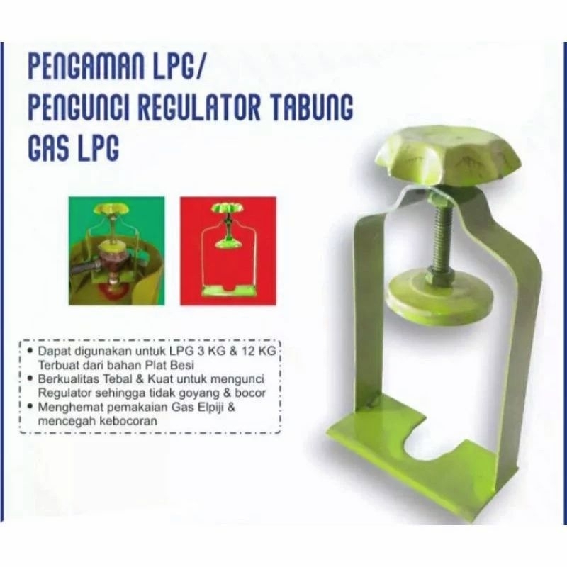 ALAT PENGAMAN PENGUNCI REGULATOR GAS TABUNG ELPIJI 3 kg / 12 kg