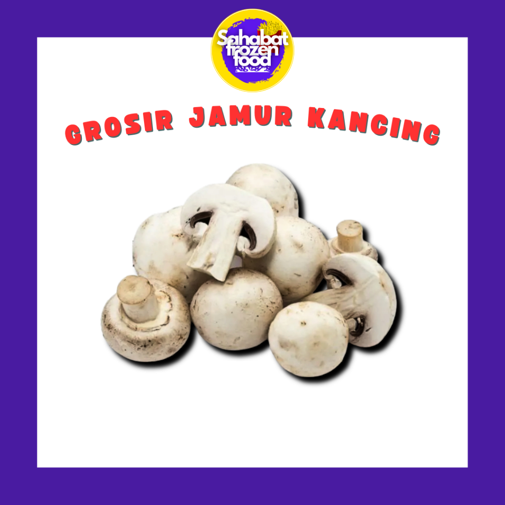

Jamur Champingon / Jamur Kancing Harga Grosir