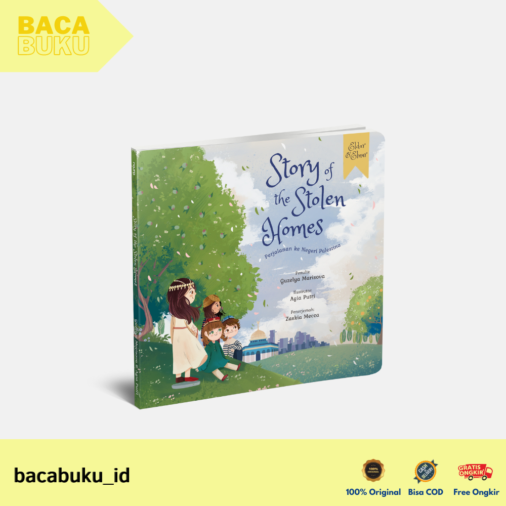 STORY OF THE STOLEN HOMES: Perjalanan ke Negeri Palestina by Guzelya Marisova - Noura Books