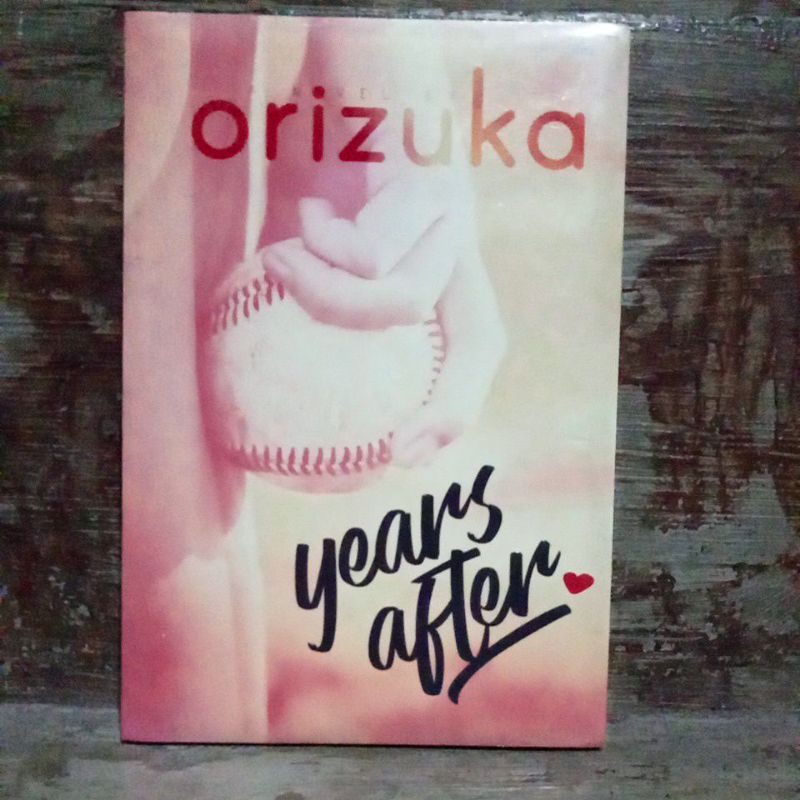 BUKU A NOVEL ORIZUKA YEARS AFTER