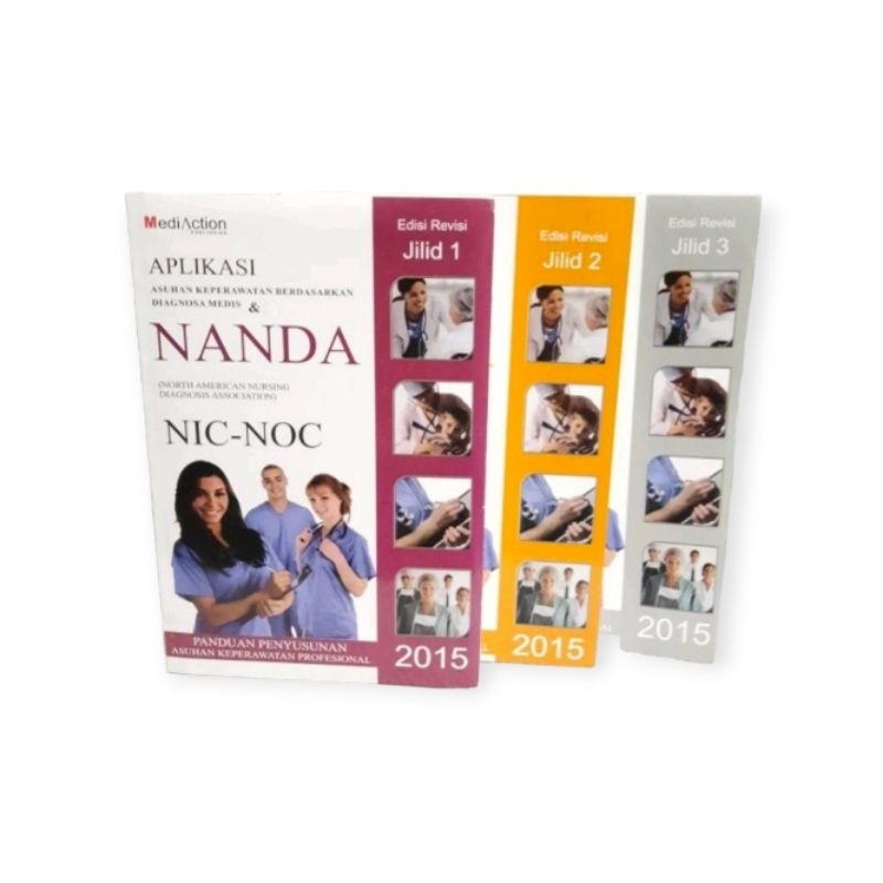 PROMO TERBATAS - Sepaket Isi 3 Buku Aplikasi NANDA NIC - NOC Jilid 1 - 3 Edisi Revisi Keperawatan Be