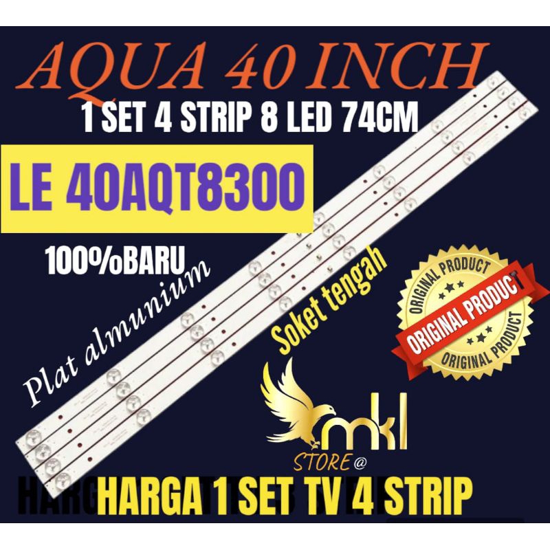 BACKLIGHT TV LCD LED AQUA 40 INCH LE 40AQT8300 BACKLIGHT TV 40 INCH AQUA
