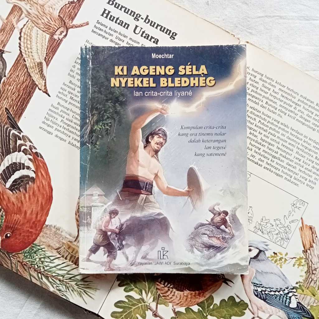 Ki Ageng Sela Nyekel Bledheg by Moechtar | Yayasan Jawi Adi Surabaya