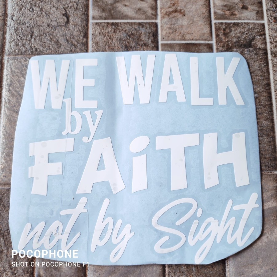 

We Walk by Faith not SIght Cutting Stiker Rohani Kristen Katolik Nasra