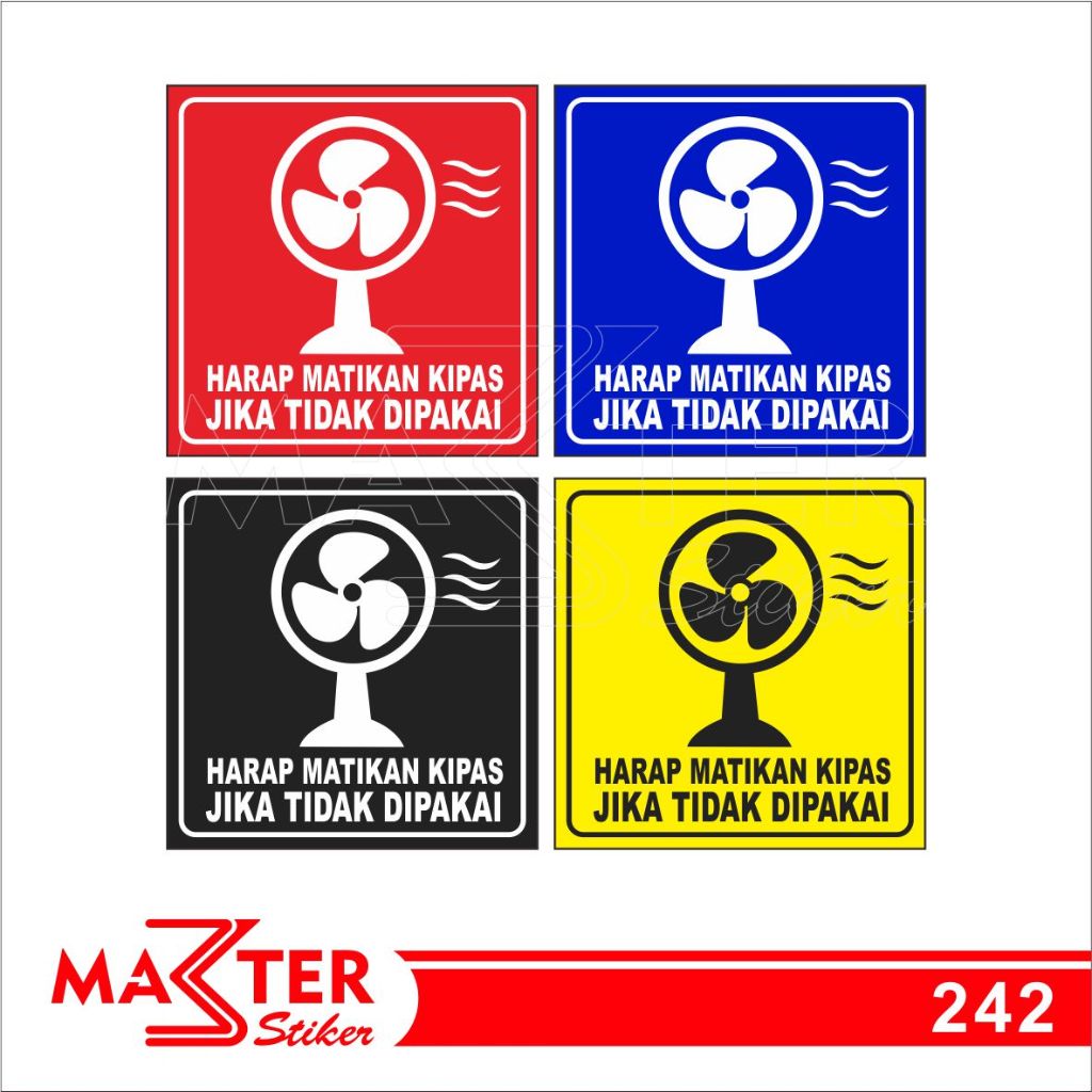 

242 - Stiker Harap Matikan Kipas Jika Tidak Dipakai/Digunakan, Tahan Air, Termurah, dan Bisa Custom